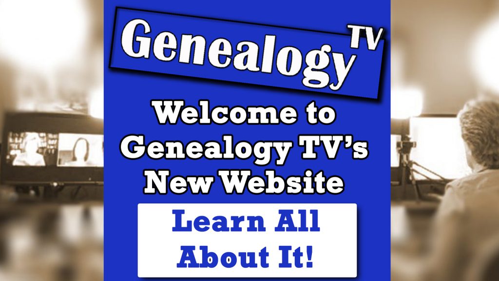 New Genealogy TV Website