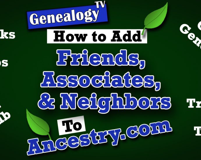 How to add friends associates and neighbors to Archives