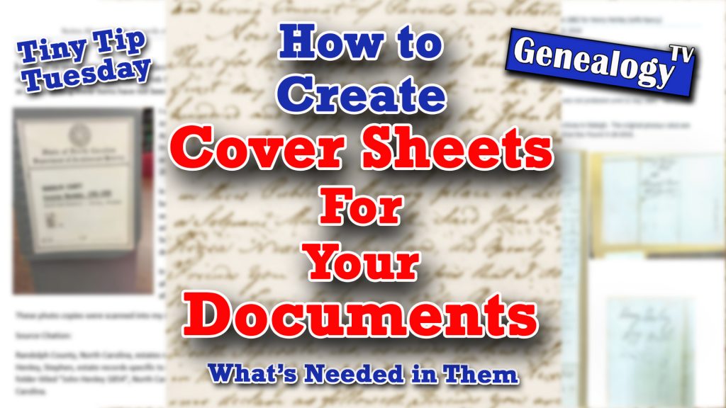 How to Create Cover Sheets for Your Family History Documents