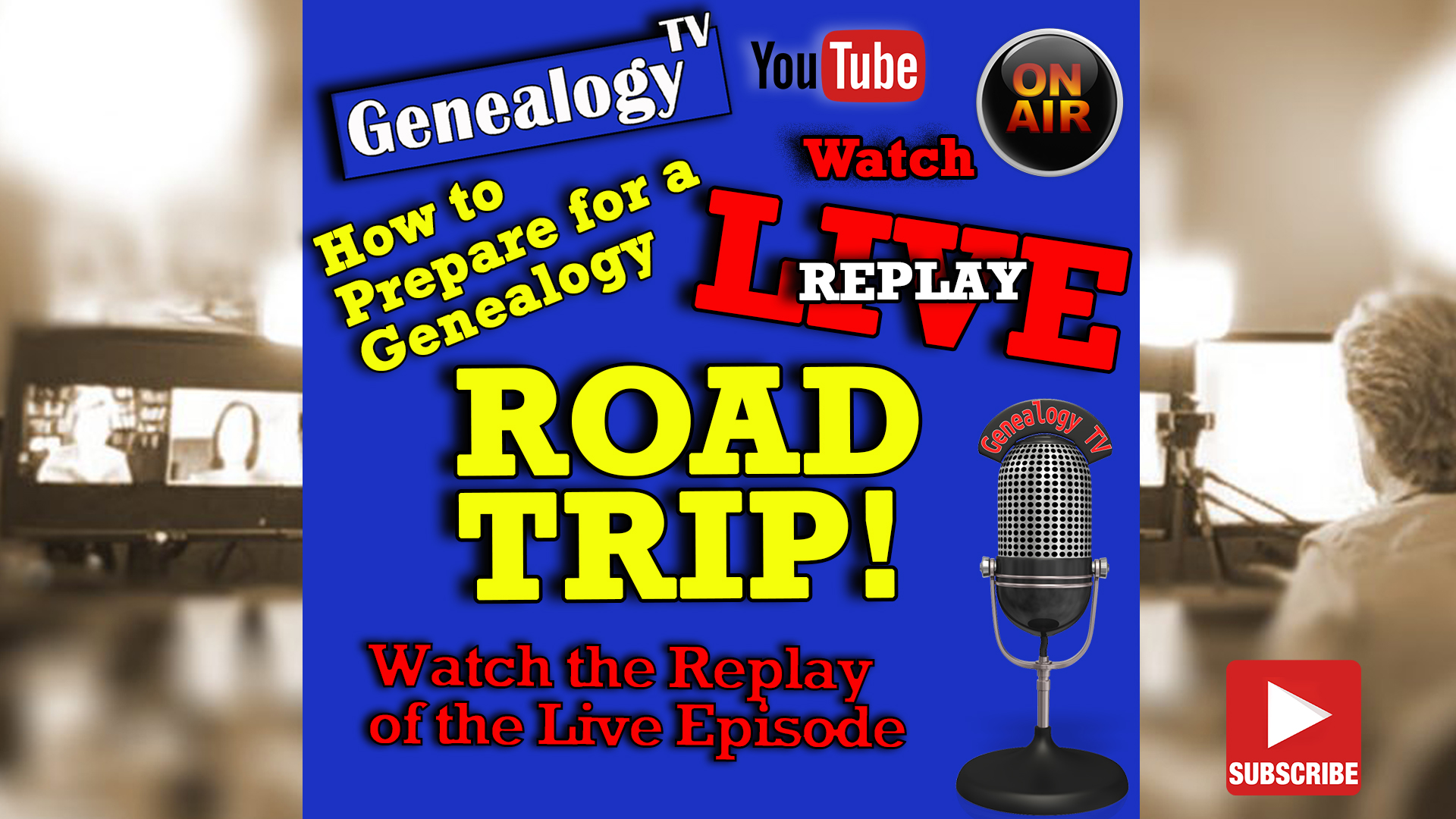 Genealogy Road Trip Preparation - Genealogy TV Live