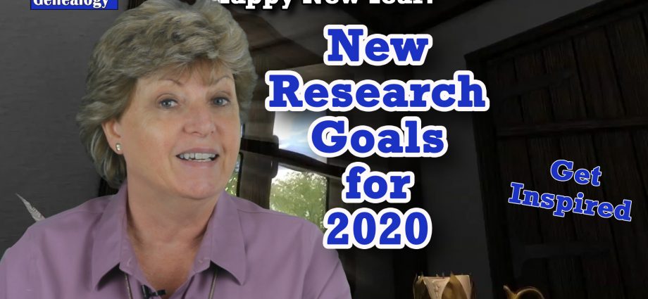 Happy New Year! Create New Genealogy Research Goals for 2020