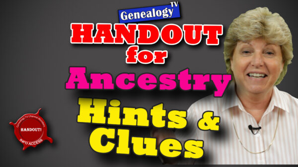 HANDOUT for "Hints & Clues on Ancestry"