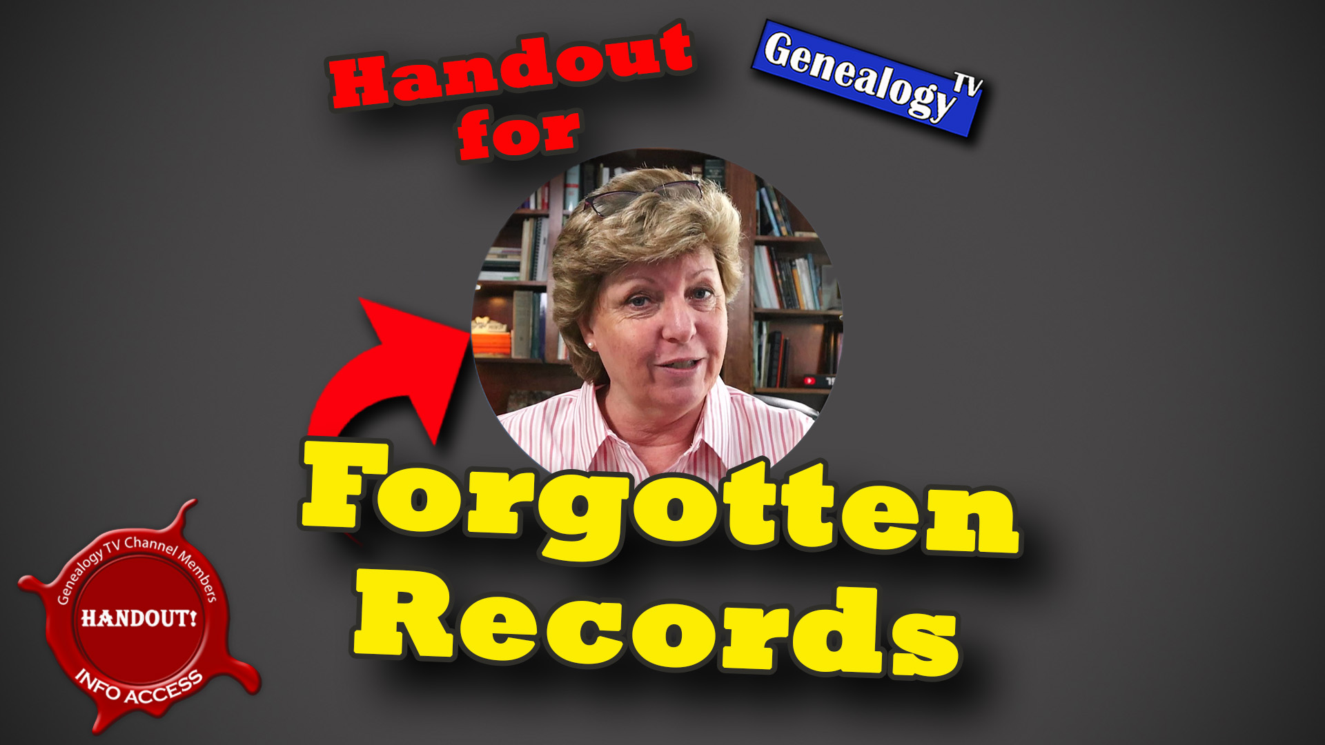 HANDOUT For Forgotten Genealogy Records – Genealogy TV